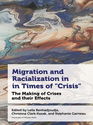 cover image of Migration and Racialization in Times of Crisis